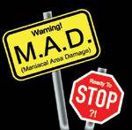 MAD (GER) : Ready to Stop ?!